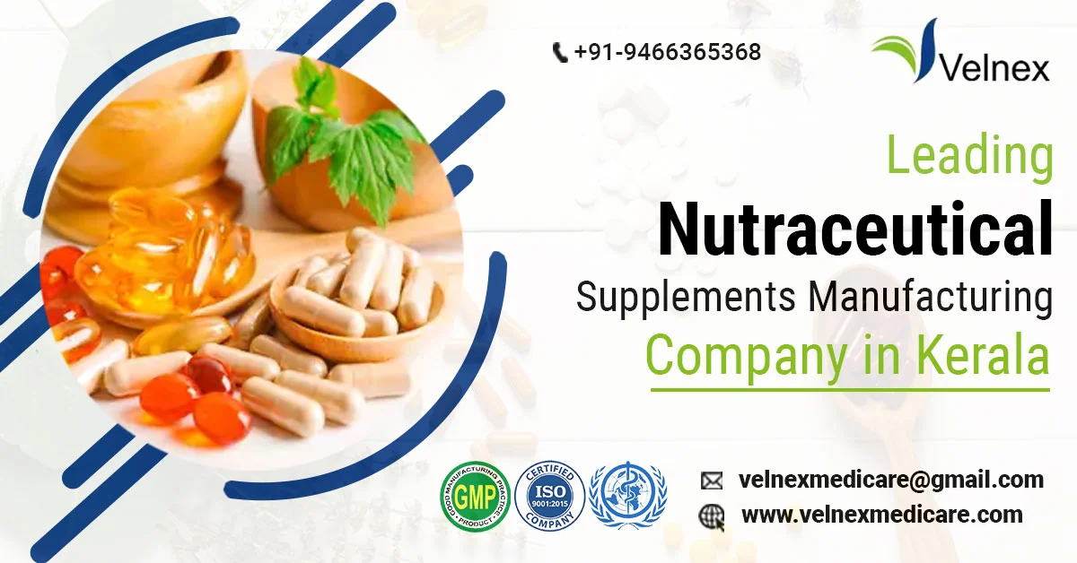 Nutraceutical Manufacturer in Kerala