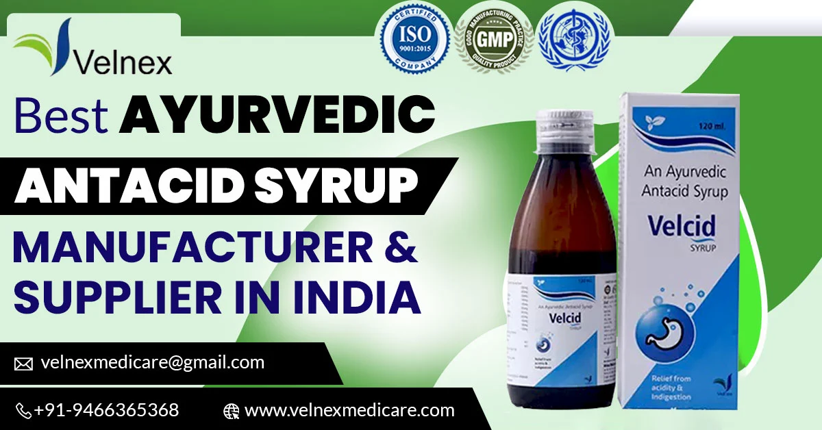 Ayurvedic Antacid Syrup Manufacturer