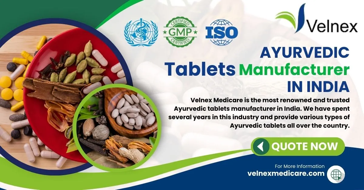 Velnex Medicare: Pioneering Ayurvedic Tablets for Health and Harmony