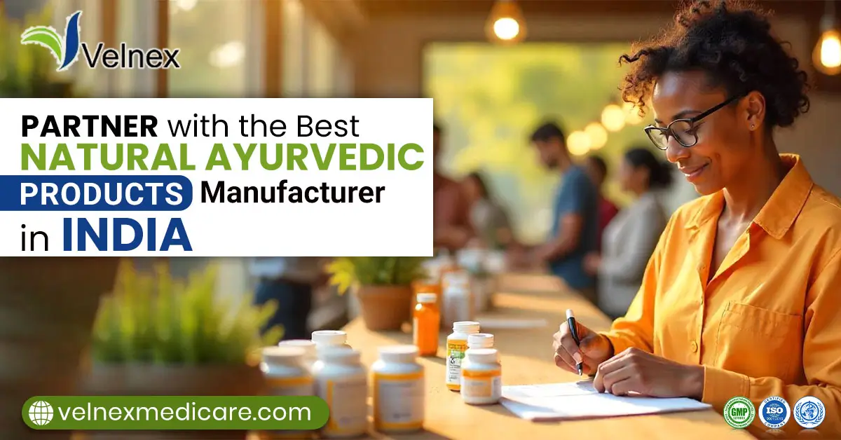 Top Natural Ayurvedic Product Manufacturer Company in India