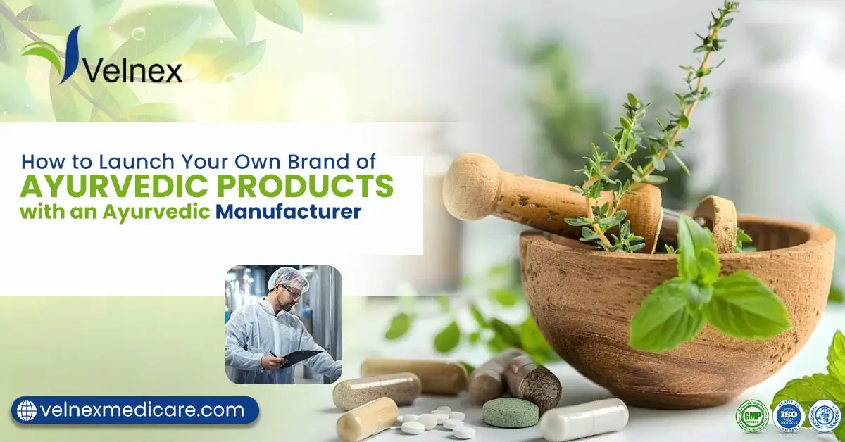 how-to-launch-your-brand-of-ayurvedic-products-with-an-ayurvedic-manufacturer